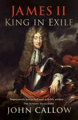 Jakub II: Kráľ vo vyhnanstve - James II: King in Exile