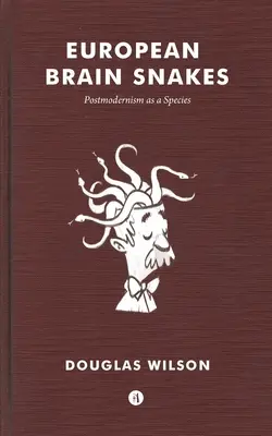Európske mozgové hady: Patrik: Hady, v ktorých sa domnievame, že mozog je Írsko, a voláme svätého Patrika - European Brain Snakes: In Which We Surmise that the Brain Is Ireland and We Call for St. Patrick