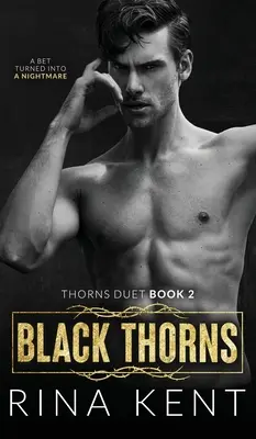 Čierne tŕne: Temná romanca pre dospelých - Black Thorns: A Dark New Adult Romance