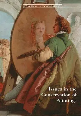 Problémy pri konzervovaní obrazov - Issues in the Conservation of Paintings