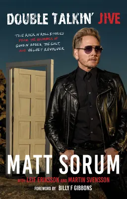 Double Talkin' Jive: Jive: Pravdivé rock'n'rollové príbehy bubeníka Guns N'Roses, Cultu a Velvet Revolver - Double Talkin' Jive: True Rock 'n' Roll Stories from the Drummer of Guns N' Roses, the Cult, and Velvet Revolver