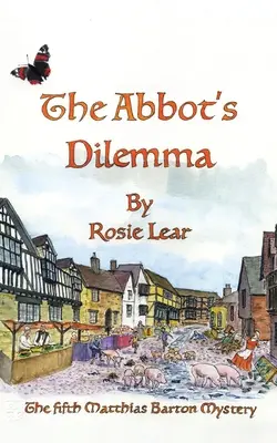 Opatova dilema: piata stredoveká záhada zo Sherbornu - The Abbott's Dilemma: The Fifth Sherborne Medieval Mystery
