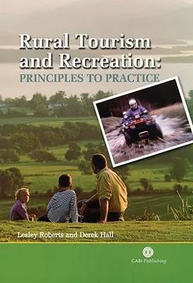 Vidiecky cestovný ruch a rekreácia: Princípy pre prax - Rural Tourism and Recreation: Principles to Practice