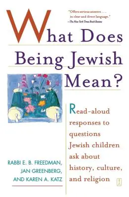 Čo znamená byť Židom? Odpovede na otázky židovských detí o histórii, kultúre a náboženstve: čítanie nahlas - What Does Being Jewish Mean?: Read-Aloud Responses to Questions Jewish Children Ask about History, Culture, and Religion
