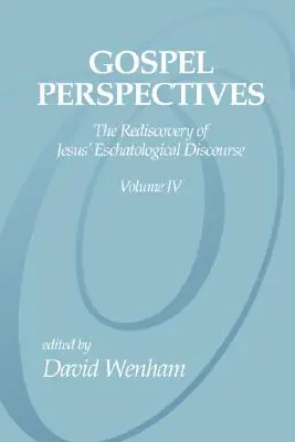 Perspektívy evanjelia, 4. zväzok - Gospel Perspectives, Volume 4
