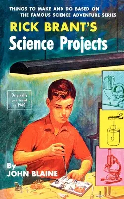 Vedecké projekty Ricka Branta - Rick Brant's Science Projects