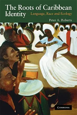 Korene karibskej identity: Jazyk, rasa a ekológia - The Roots of Caribbean Identity: Language, Race, and Ecology