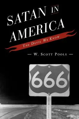 Satan v Amerike: Diabol, ktorého poznáme - Satan in America: The Devil We Know