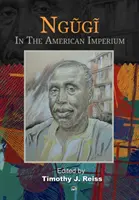Ngugi: V americkom impériu - Ngugi: In The American Imperium