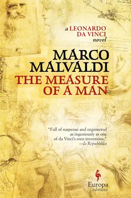 Miera muža: Merná miera: román o Leonardovi da Vincim - The Measure of a Man: A Novel of Leonardo Da Vinci