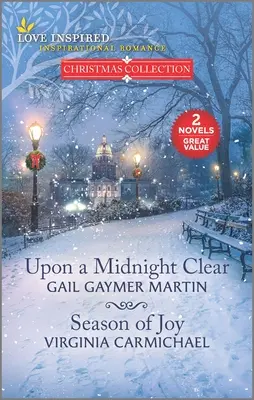 O polnoci a v období radosti (Upon a Midnight Clear and Season of Joy) - Upon a Midnight Clear and Season of Joy