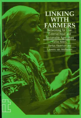 Spojenie s poľnohospodármi: Sieťovanie pre udržateľné poľnohospodárstvo s nízkymi vonkajšími vstupmi - Linking with Farmers: Networking for Low-External-Input and Sustainable Agriculture