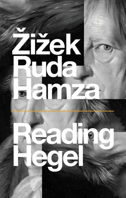Čítanie Hegela - Reading Hegel