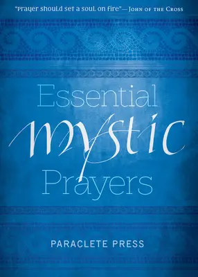 Základné mystické modlitby - Essential Mystic Prayers