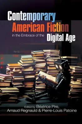 Súčasná americká beletria v objatí digitálneho veku - Contemporary American Fiction in the Embrace of the Digital Age