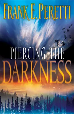 Prenikanie do temnoty - Piercing the Darkness