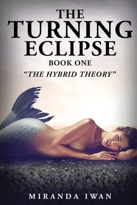 Zatmenie na prelome rokov: Kniha prvá - The Turning Eclipse: Book One