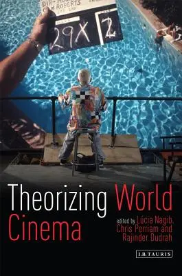 Teoretizovanie svetovej kinematografie - Theorizing World Cinema