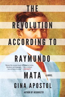 Revolúcia podľa Raymunda Matu - The Revolution According to Raymundo Mata