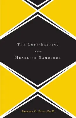 Príručka pre úpravu textu a titulkov - The Copy Editing and Headline Handbook
