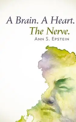 Mozog. Srdce. Nerv - A Brain. A Heart. The Nerve