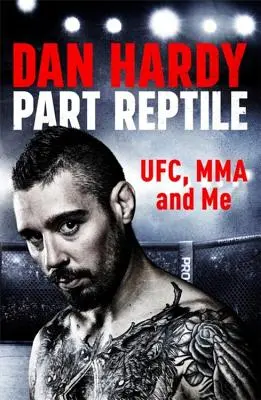 Časť Plaz: Ufc, MMA a ja - Part Reptile: Ufc, Mma and Me
