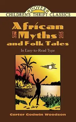 Africké mýty a ľudové rozprávky - African Myths and Folk Tales
