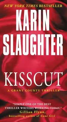 Kisscut: Kissut: Kissut: Thriller z okresu Grant - Kisscut: A Grant County Thriller