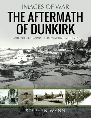 Dôsledky Dunkerque - The Aftermath of Dunkirk