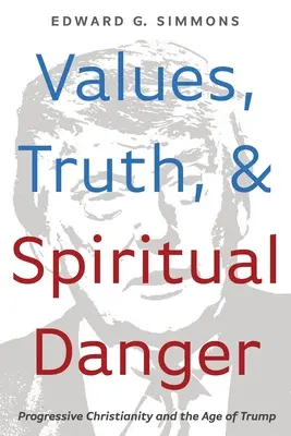 Hodnoty, pravda a duchovné nebezpečenstvo - Values, Truth, and Spiritual Danger