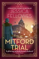 Mitfordský proces - Unity Mitfordová a vražda na výletnej lodi - Mitford Trial - Unity Mitford and the killing on the cruise ship