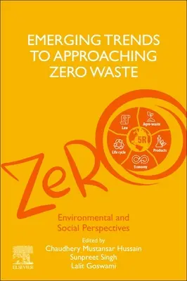 Nové trendy v prístupe k nulovému odpadu: Environmentálne a sociálne perspektívy - Emerging Trends to Approaching Zero Waste: Environmental and Social Perspectives