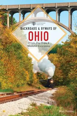 Spiatočné cesty a cestičky Ohia (Backroads & Byways of Ohio) - Backroads & Byways of Ohio