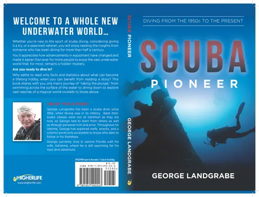 SCUBA Pioneer: Potápanie od 50. rokov minulého storočia po súčasnosť - SCUBA Pioneer: Diving from the 1950's to the Present