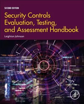 Príručka hodnotenia, testovania a posudzovania bezpečnostných kontrol - Security Controls Evaluation, Testing, and Assessment Handbook