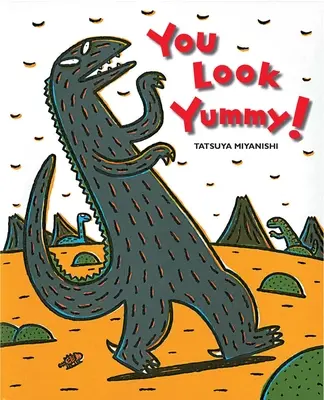 Vyzeráš mňam! - You Look Yummy!