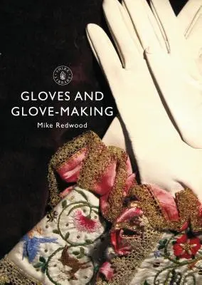 Rukavice a ich výroba - Gloves and Glove-Making