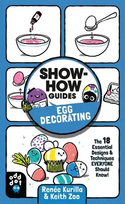 Sprievodcovia Show-How: Zdobenie vajec: 18 základných vzorov a techník, ktoré by mal poznať každý! - Show-How Guides: Egg Decorating: The 18 Essential Designs & Techniques Everyone Should Know!