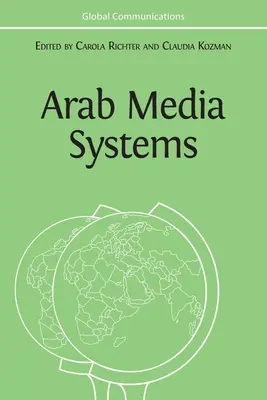 Arabské mediálne systémy - Arab Media Systems