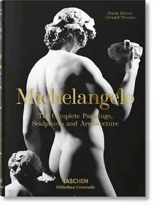 Michelangelo. kompletné obrazy, sochy a arch. - Michelangelo. the Complete Paintings, Sculptures and Arch.