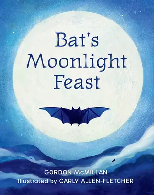 Netopierie hody pri mesačnom svite - Bat's Moonlight Feast