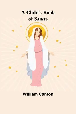 Detská kniha svätých - A Child's Book of Saints