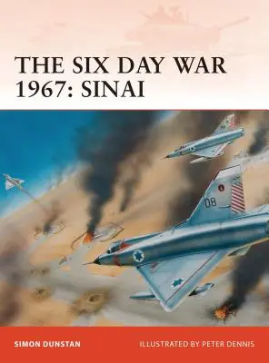 Šesťdňová vojna 1967: Sinaj - The Six Day War 1967: Sinai