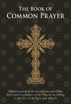 Kniha spoločných modlitieb: Vreckové vydanie - The Book of Common Prayer: Pocket Edition