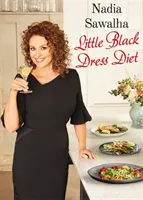 Diéta v malých čiernych šatách Nadie Sawalhaovej - Nadia Sawalha's Little Black Dress Diet
