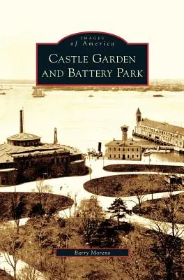 Zámecká záhrada a Battery Park - Castle Garden and Battery Park