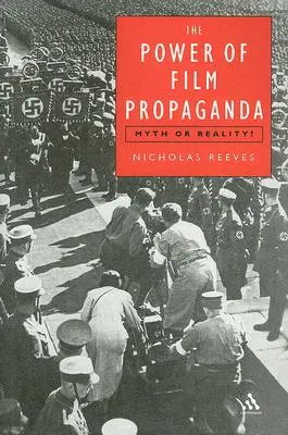 Sila filmovej propagandy: Mýtus alebo realita - Power of Film Propaganda: Myth or Reality