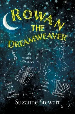 Tkáč snov Rowan - Rowan the Dreamweaver