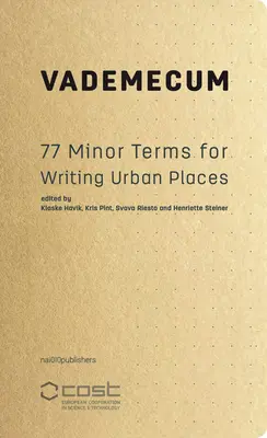 Vademecum: 77 menších termínov pre písanie o mestských miestach - Vademecum: 77 Minor Terms for Writing Urban Places
