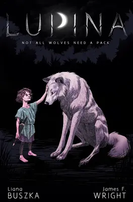 Lupina Kniha prvá: Vosk, 1 - Lupina Book One: Wax, 1